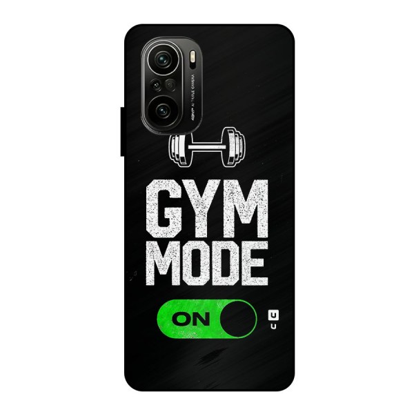 Gym Mode On Metal Back Case for Mi 11X Pro