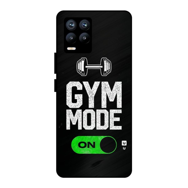 Gym Mode On Metal Back Case for Realme 8 Pro