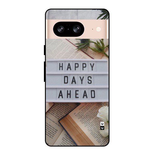 Happy Days Ahead Metal Back Case for Google Pixel 8