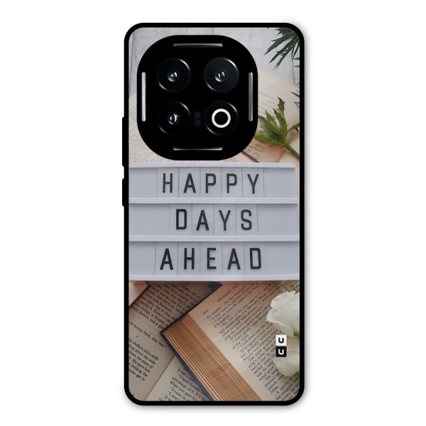 Happy Days Ahead Metal Back Case for iQOO 13