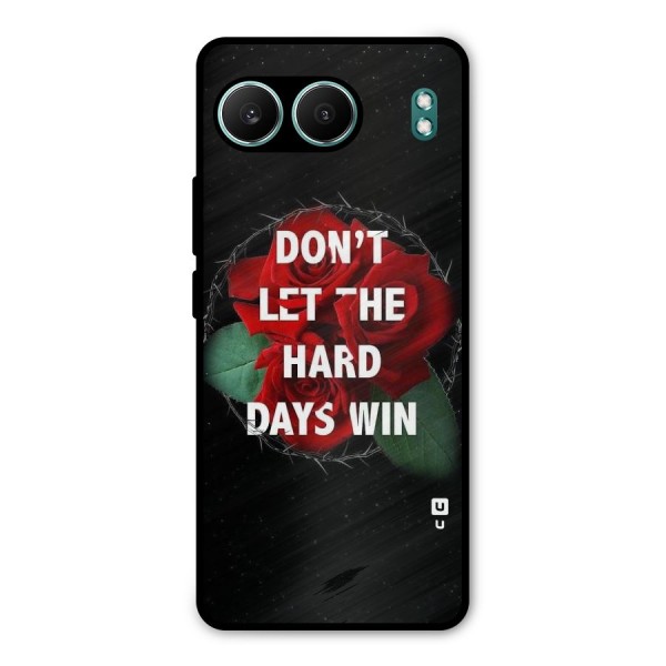 Hard Days No Win Metal Back Case for OnePlus Nord 4