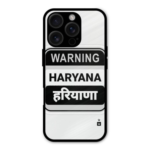Haryana Warning Metal Back Case for iPhone 16 Pro