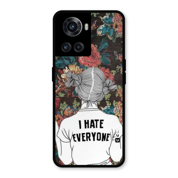 Hate Everyone Metal Back Case for OnePlus 10R