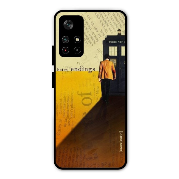 Hates Endings Metal Back Case for Poco M4 Pro 5G