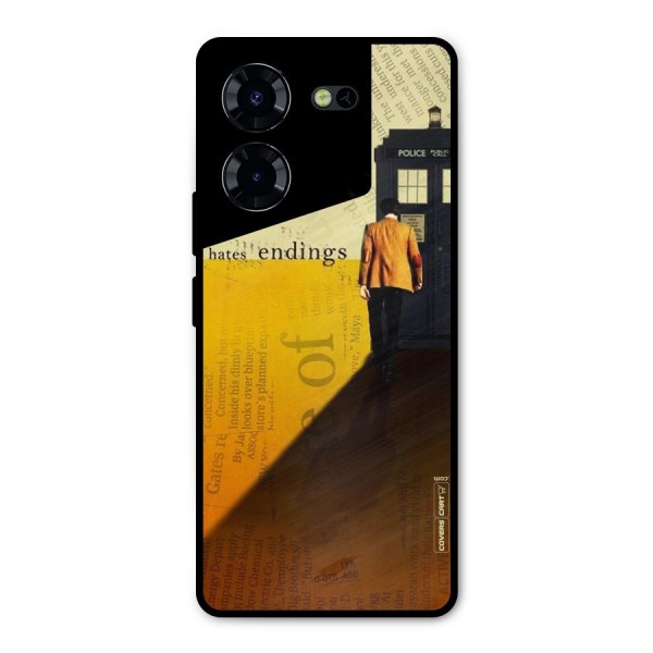 Hates Endings Metal Back Case for Tecno Pova 5 Pro 5G