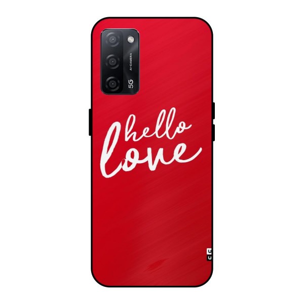 Hello Love Metal Back Case for Oppo A53s 5G