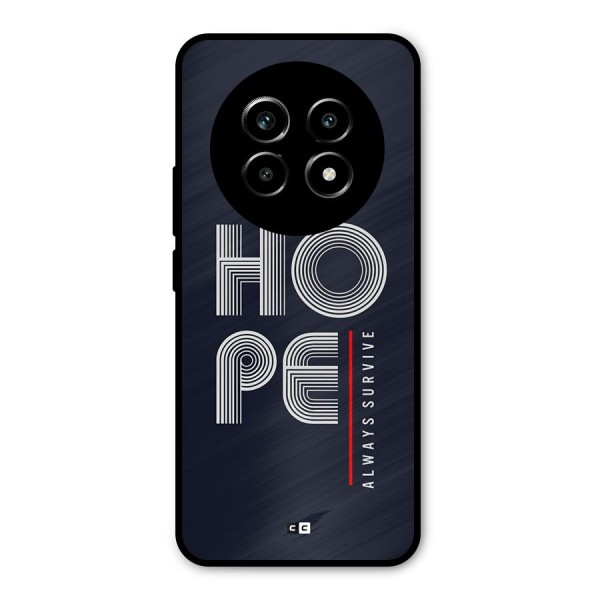 Hope Survives Metal Back Case for Realme 13 Pro