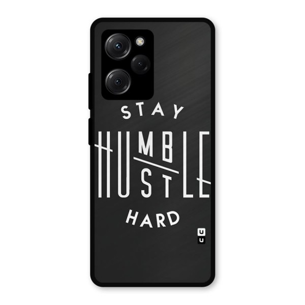 Hustle Hard Metal Back Case for Poco X5 Pro