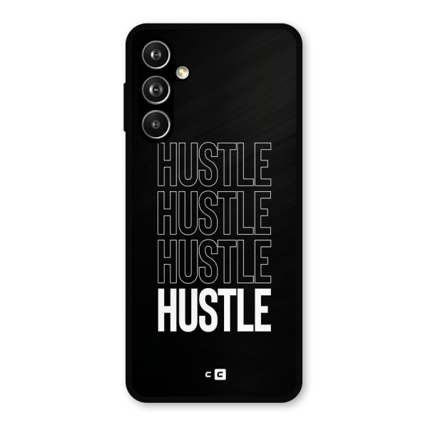 Hustle Hustle Hustle Metal Back Case for Galaxy F54