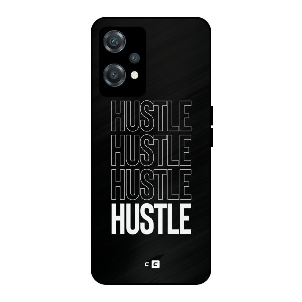 Hustle Hustle Hustle Metal Back Case for OnePlus Nord CE 2 Lite 5G