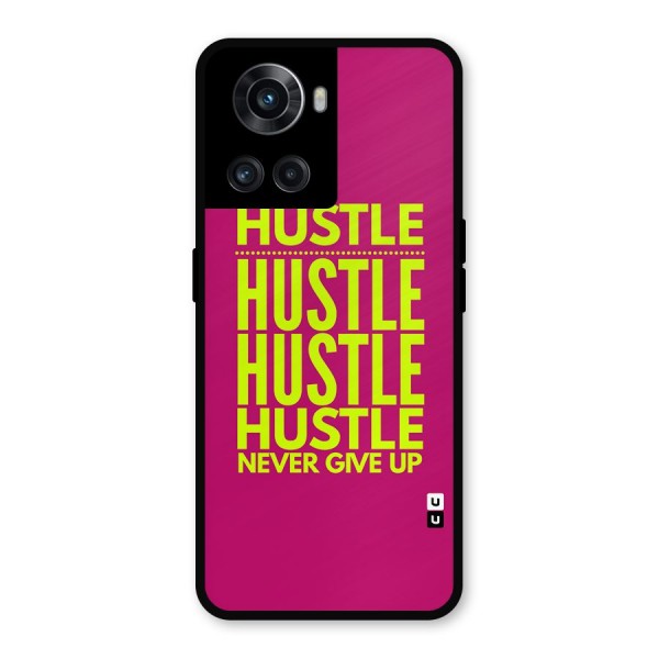 Hustle Never Give Up Metal Back Case for OnePlus 10R