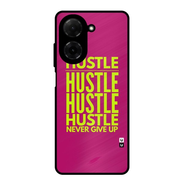 Hustle Never Give Up Metal Back Case for Poco C71