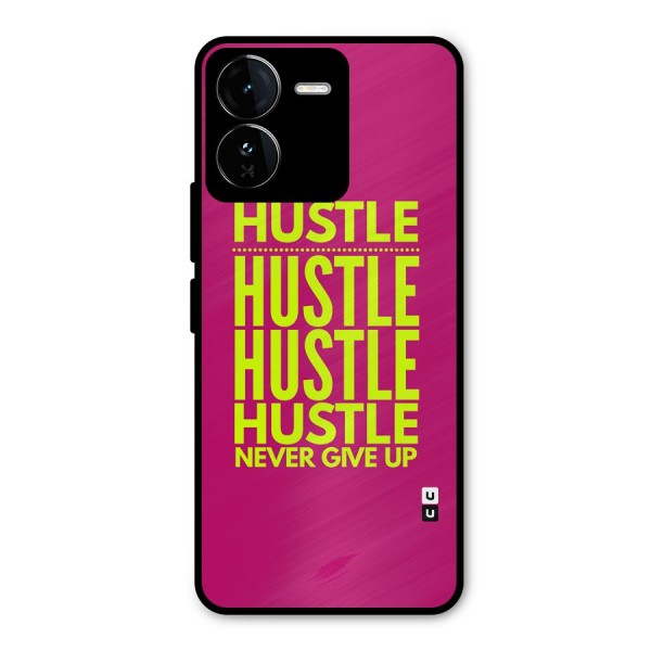 Hustle Never Give Up Metal Back Case for iQOO Z9