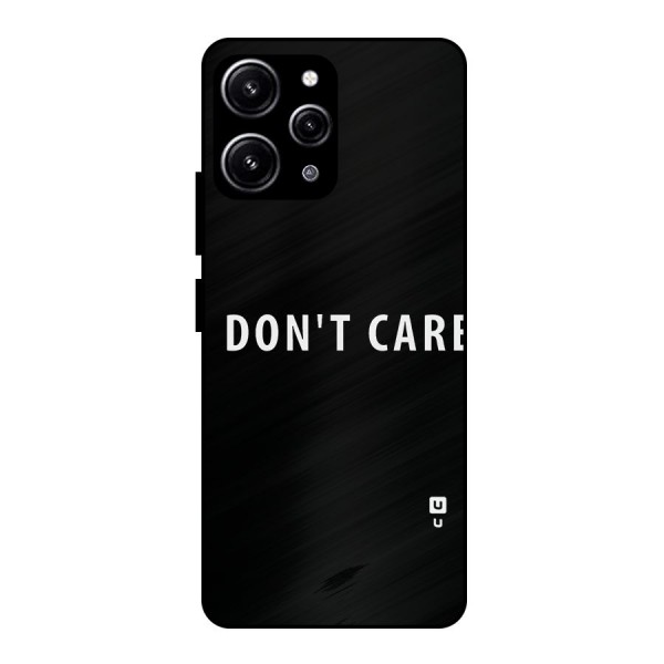 I Dont Care Typography Glass Back Case for Redmi 12 4G