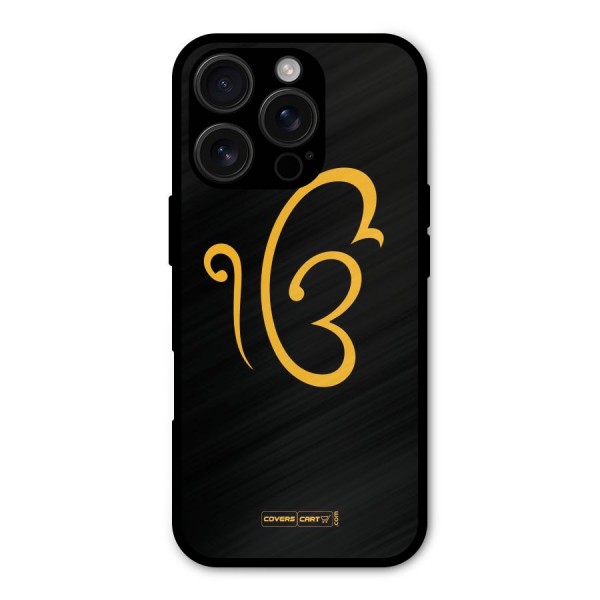 Ik Onkar Metal Back Case for iPhone 16 Pro