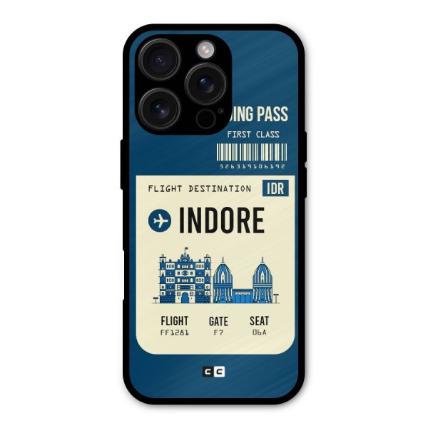 Indore Boarding Pass Metal Back Case for iPhone 16 Pro
