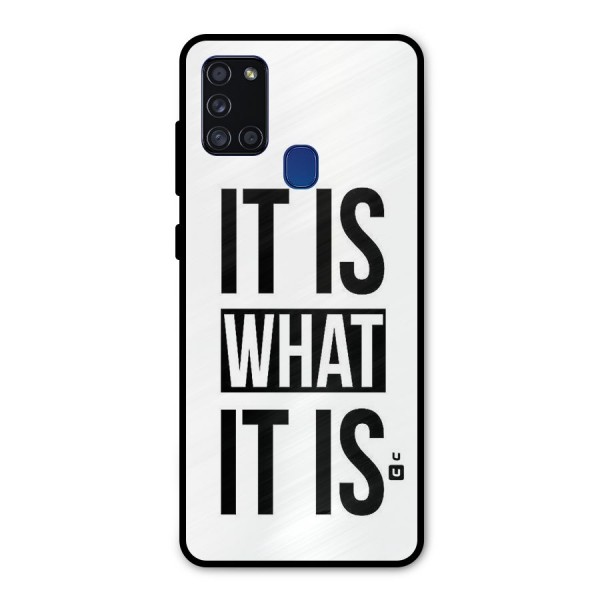 Itis What Itis Metal Back Case for Galaxy A21s