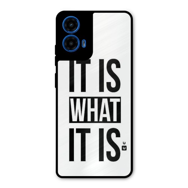 Itis What Itis Metal Back Case for Moto G45