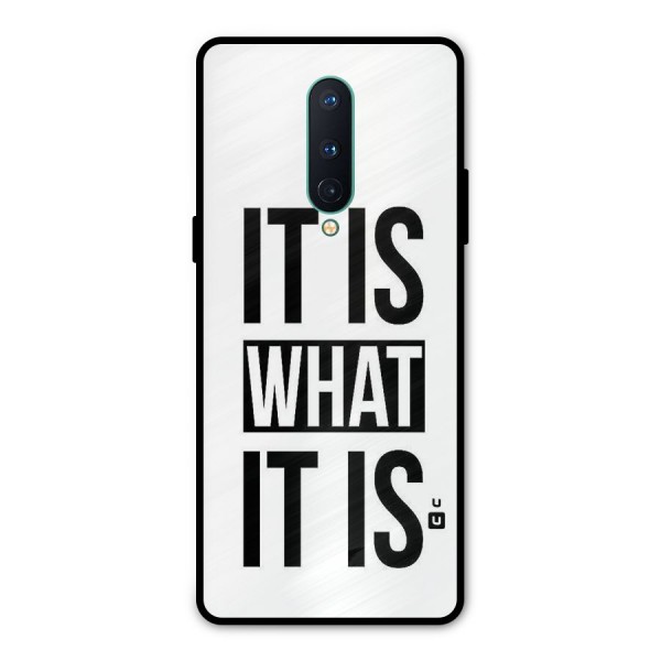 Itis What Itis Metal Back Case for OnePlus 8