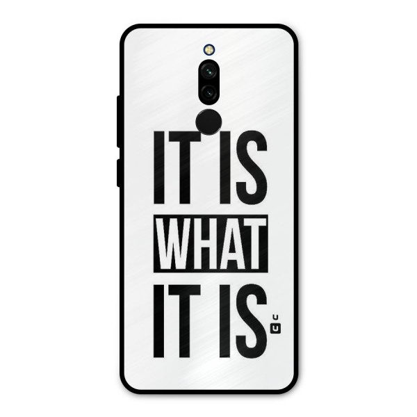 Itis What Itis Metal Back Case for Redmi 8