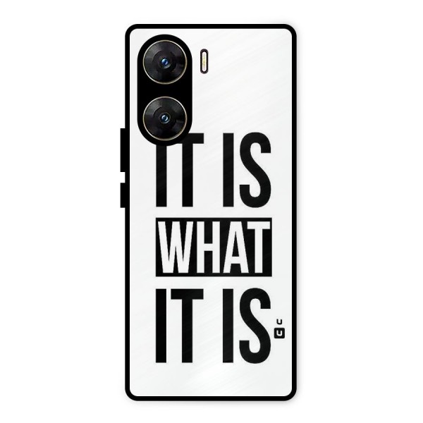Itis What Itis Metal Back Case for Vivo V29e