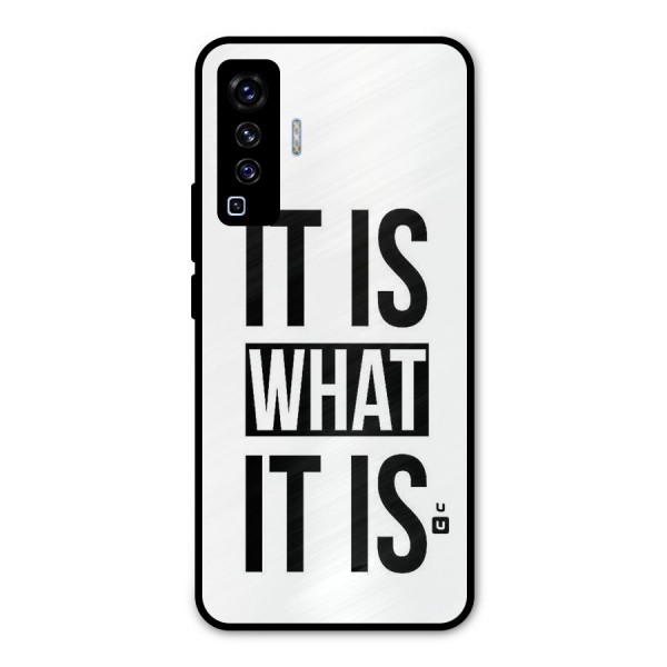 Itis What Itis Metal Back Case for Vivo X50