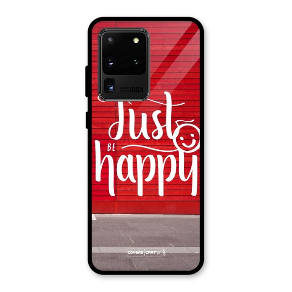Just Be Happy Glass Back Case for Galaxy S20 Ultra