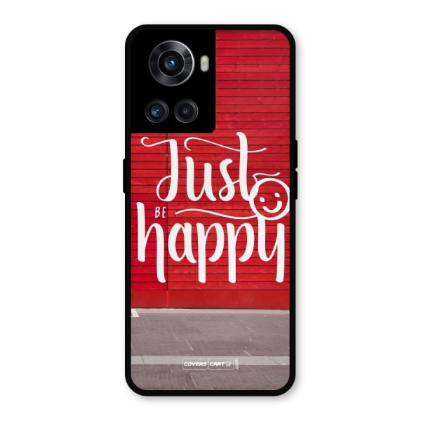 Just Be Happy Metal Back Case for OnePlus 10R