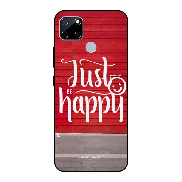 Just Be Happy Metal Back Case for Realme Narzo 30A
