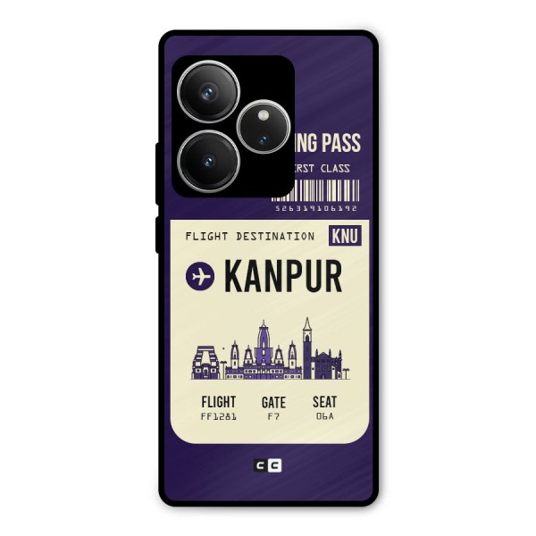 Kanpur Boarding Pass Metal Back Case for Realme GT 6