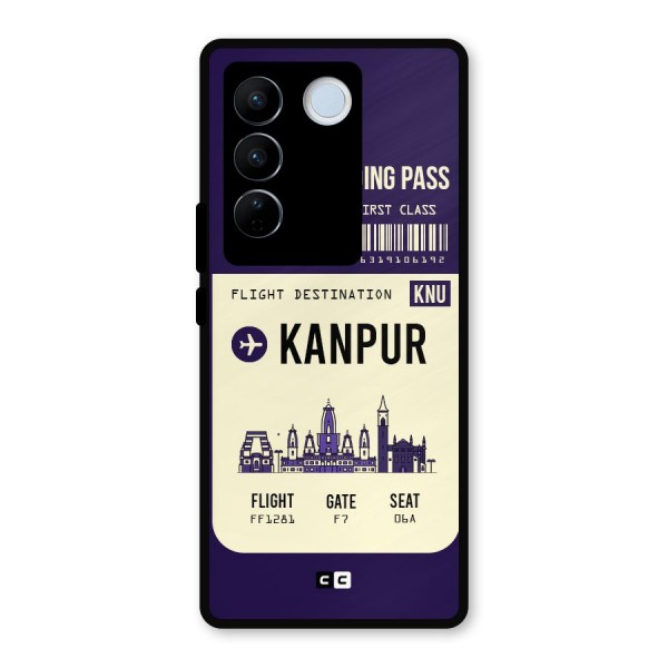 Kanpur Boarding Pass Metal Back Case for Vivo V27