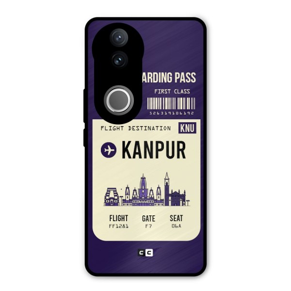 Kanpur Boarding Pass Metal Back Case for Vivo V50e
