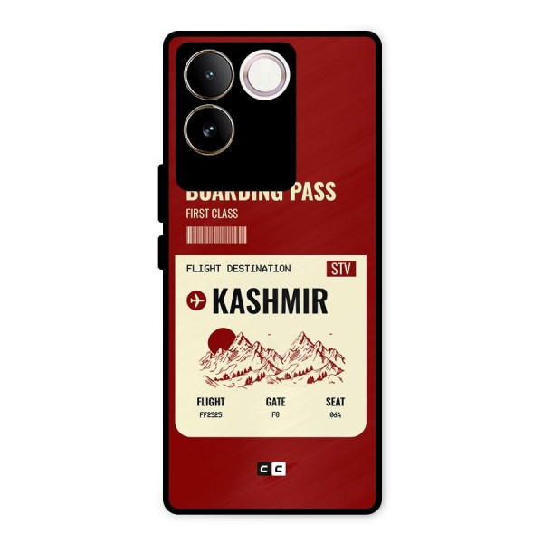 Kashmir Boarding Pass Metal Back Case for Vivo T2 Pro
