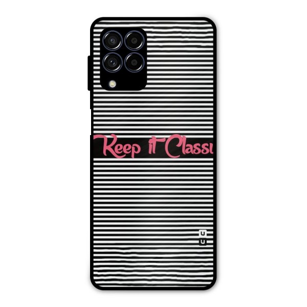Keep It Classy Metal Back Case for Galaxy M53 5G