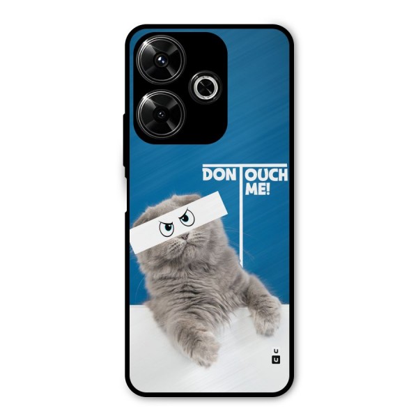 Kitty Dont Touch Metal Back Case for Poco M6 Plus