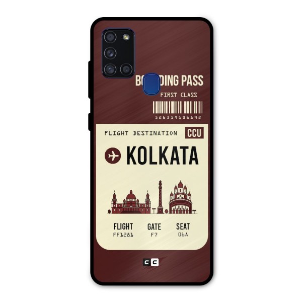 Kolkata Boarding Pass Metal Back Case for Galaxy A21s