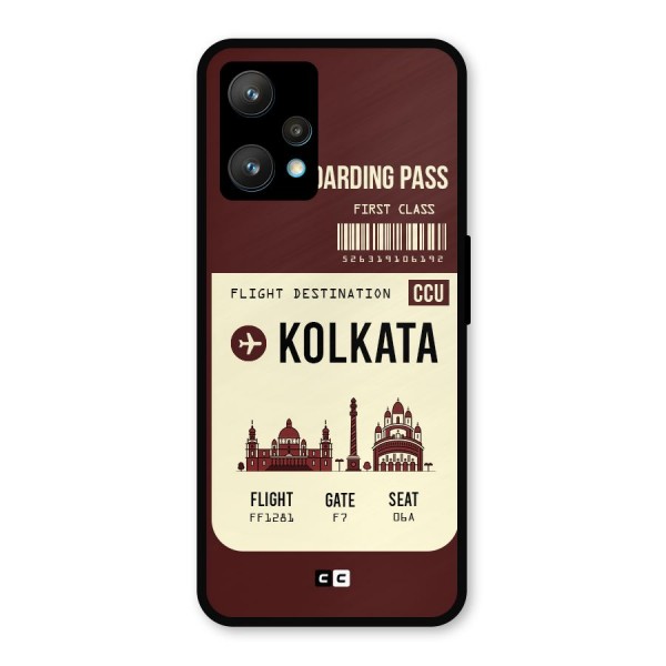 Kolkata Boarding Pass Metal Back Case for Realme 9 Pro Plus 5G