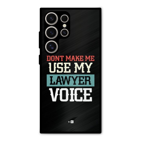 Lawyer Voice Metal Back Case for Galaxy S24 Ultra
