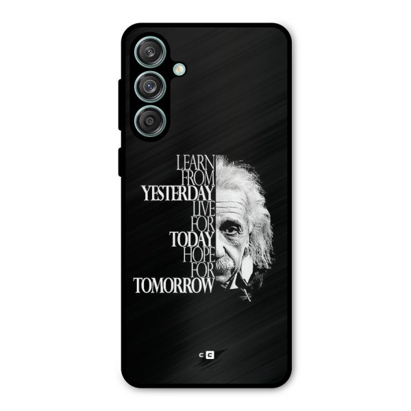 Learn From Yesterday Metal Back Case for Galaxy M55 5G