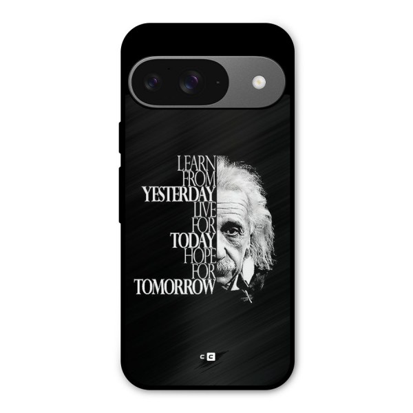 Learn From Yesterday Metal Back Case for Google Pixel 9