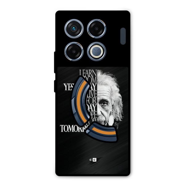 Learn From Yesterday Metal Back Case for Infinix GT 20 Pro