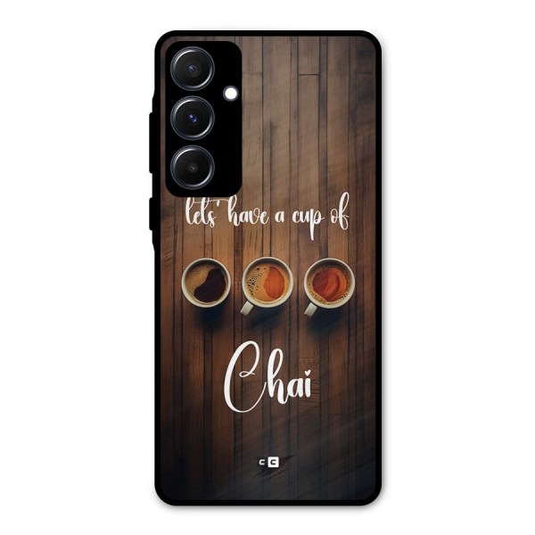 Lets Have A Cup Of Chai Metal Back Case for Galaxy A55