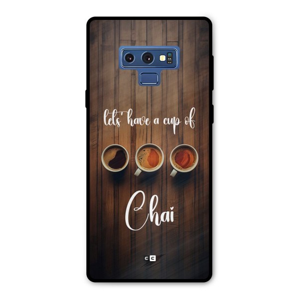 Lets Have A Cup Of Chai Metal Back Case for Galaxy Note 9