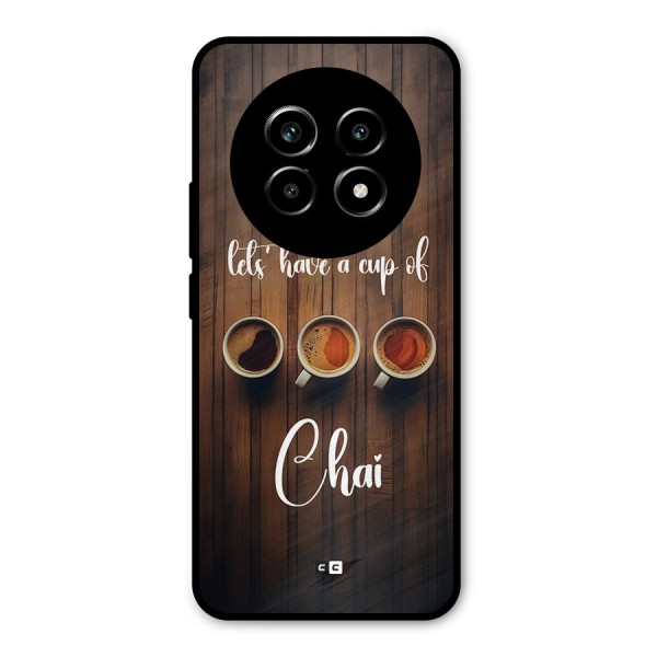 Lets Have A Cup Of Chai Metal Back Case for Realme 13 Pro