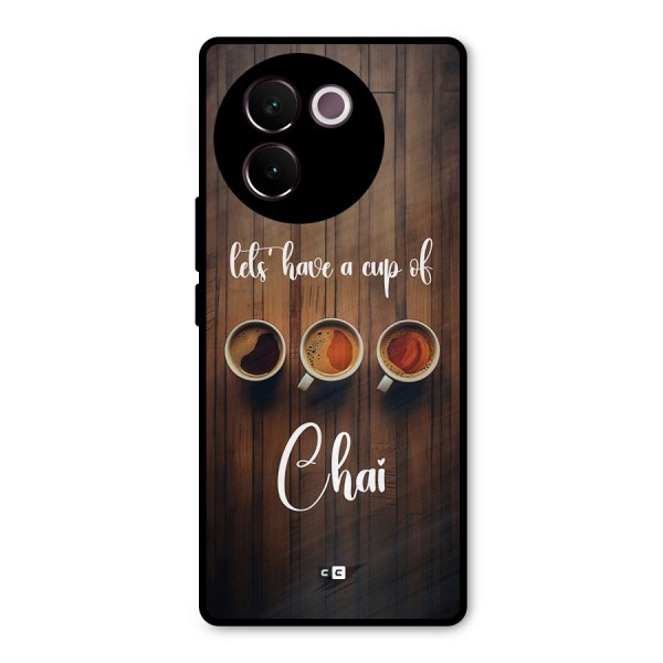 Lets Have A Cup Of Chai Metal Back Case for Vivo V30e