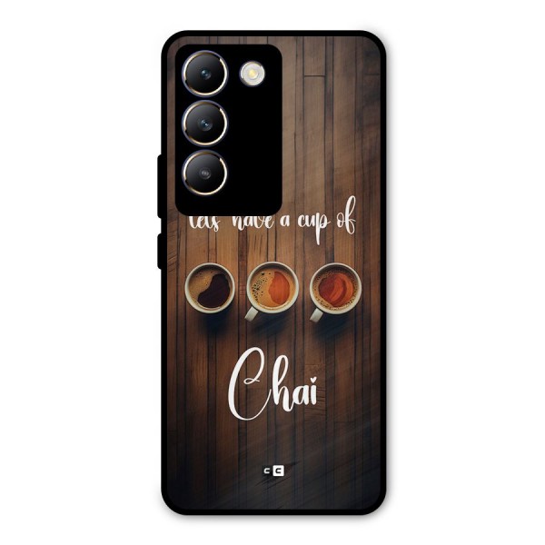 Lets Have A Cup Of Chai Metal Back Case for Vivo Y200e