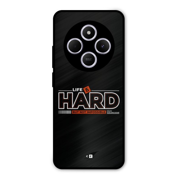 Life Is Hard Metal Back Case for Poco C75 5G