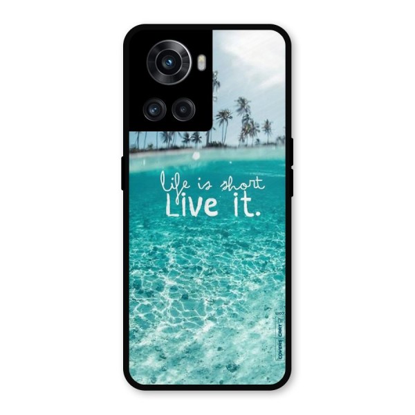 Life Is Short Metal Back Case for OnePlus 10R