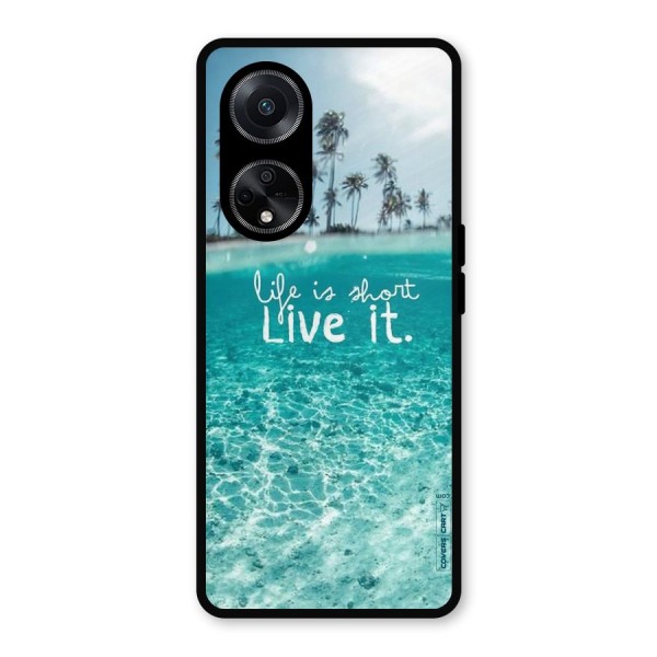 Life Is Short Metal Back Case for Oppo F23