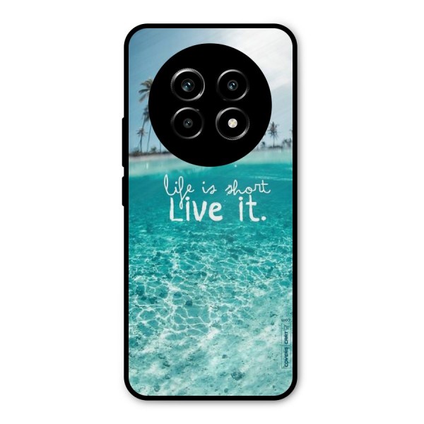 Life Is Short Metal Back Case for Realme 13 Pro